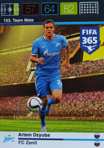 2016 FIFA 365 TEAM MATE FC ZENIT Artem Dzyba #153