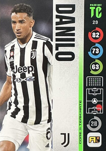 Top Class 2022 Juventus TEAM MATE Danilo #29