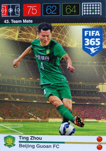 2016 FIFA 365 TEAM MATE BEIJING GUOAN FC Ting Zhou #43